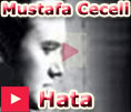 Mustafa Ceceli Hata 2010 video klibi izle dinle ark sz